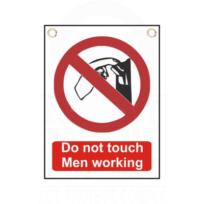 Do not touch Men Working Sign 200 x 150mm Do not touch Men Working Sign 200 x 150mm